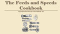 Feeds and Speeds Cookbook